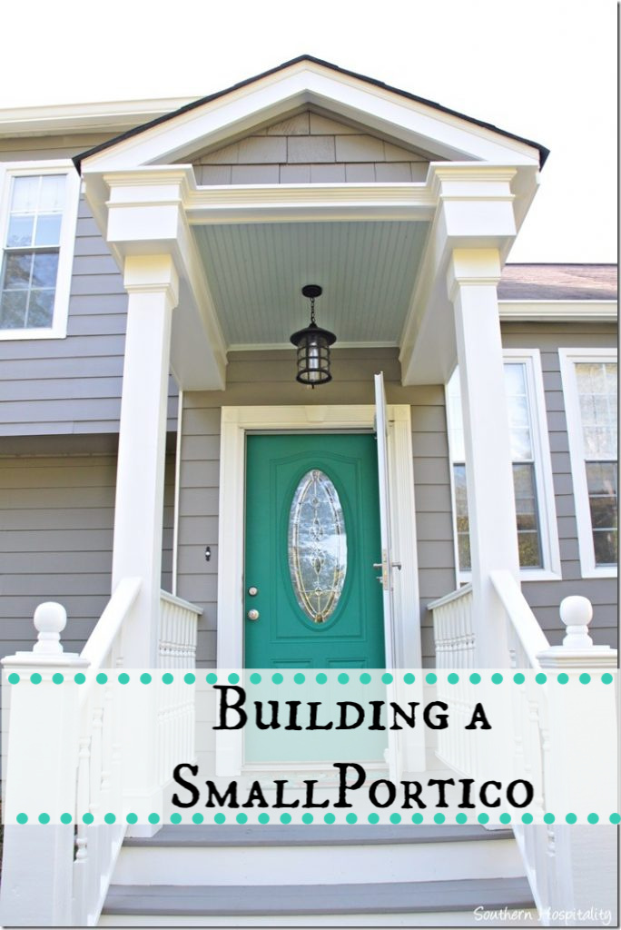 Building a Front Portico - Southern Hospitality