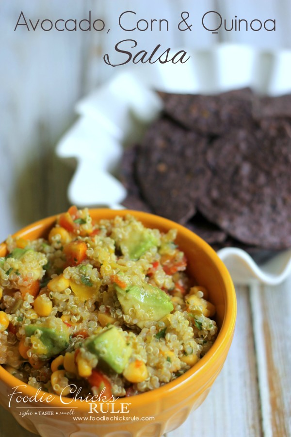 Avocado-Corn-Quinoa-Salsa-a-FAVORITE-dish-avocado-quinoa-salsa-recipe-foodiechicksrule-600x900