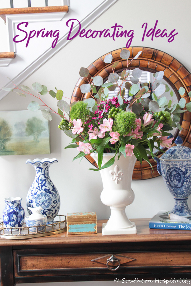 Spring Decorating Ideas